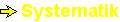 >Systematik